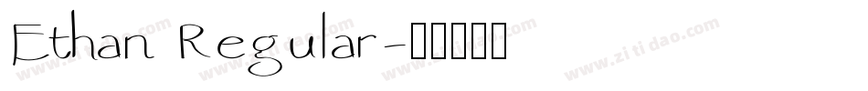 Ethan Regular字体转换